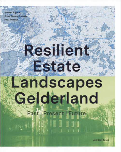 Resilient Estate Landscapes Gelderland Resilient Estate Landscapes Gelderland