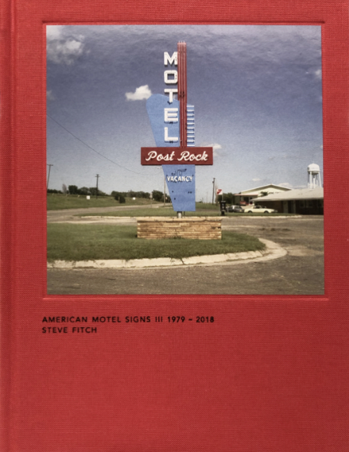 Steve Fitch - American Motel Signs III