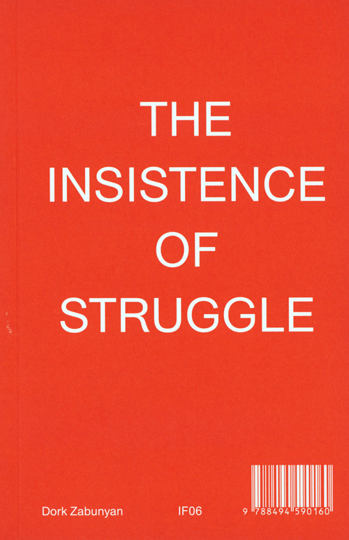 Dork Zabunyan - The Insistence Of Struggle