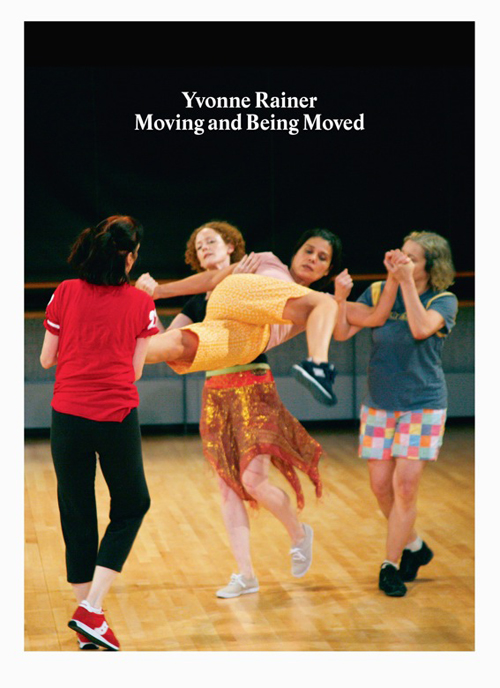 Yvonne Rainer - Moving and Being Moved