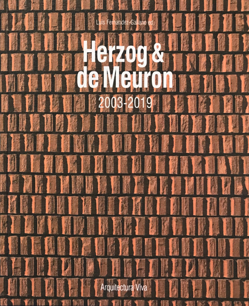 Herzog & De Meuron 2003-2019 Herzog & De Meuron 2003-2019