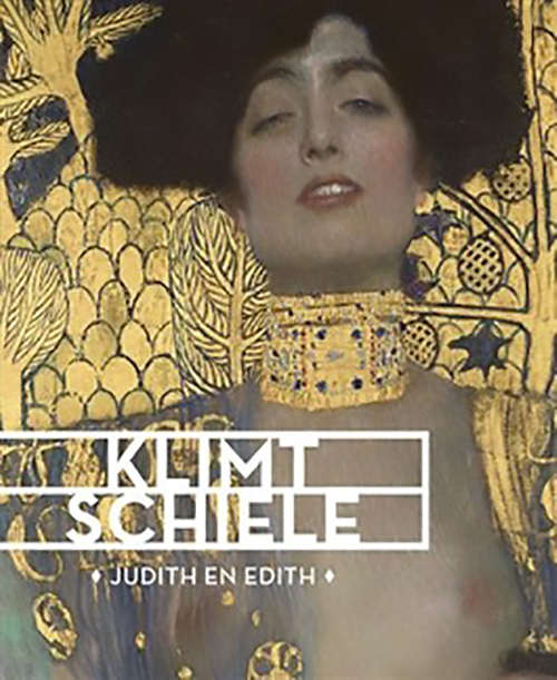 Klimt Schiele Judith En Edith (Dutch Only)
