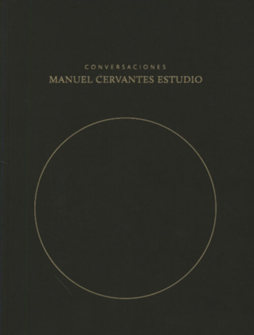 Manuel Cervantes Estudio – Conversaciones