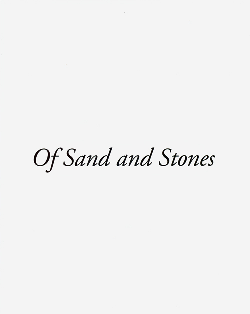Of Sand And Stones - Architecture By Tvk & Tolila + Gilliland