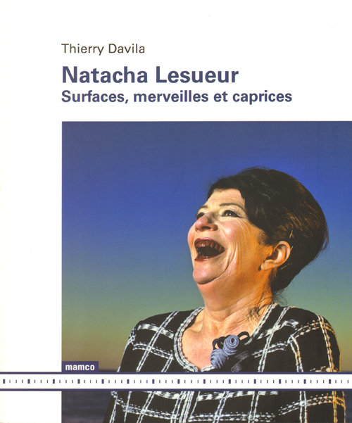 Natascha Lesueur Surfaces, Wonders And Caprices