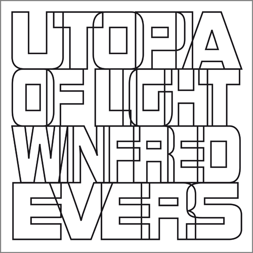Winfred Evers - Utopia Of Light