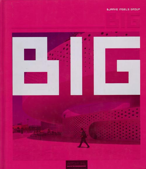 Big - Bjarke Ingels Group