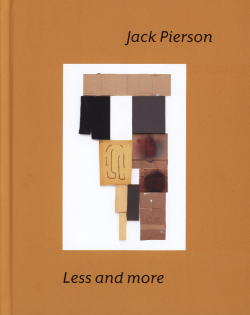 Jack Pierson - Less and More