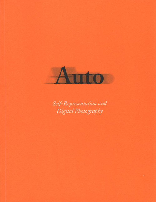 Auto - Self-Representation And Digital Photography