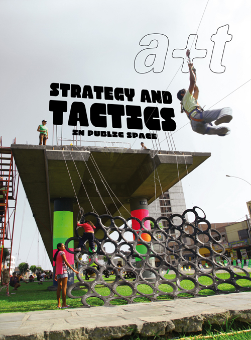 A+T 38 Strategy And Tactics In Public Space
