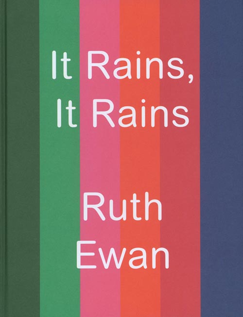 Ruth Ewan - It Rains, It Rains