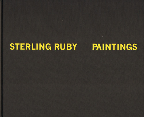Sterling Ruby - Paintings