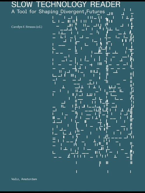 Slow Technology Reader