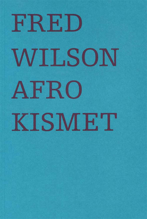 Fred Wilson - Afro Kismet