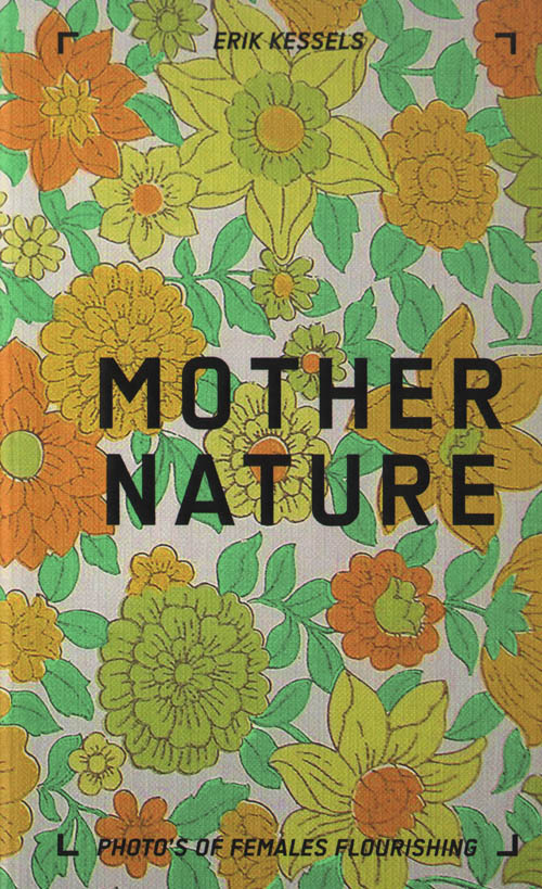 Erik Kessels - Mother Nature