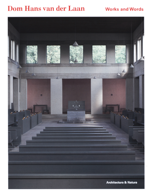 Dom Van Der Laan: Works And Words (reprint pb) Dom Van Der Laan: Works And Words (reprint pb)