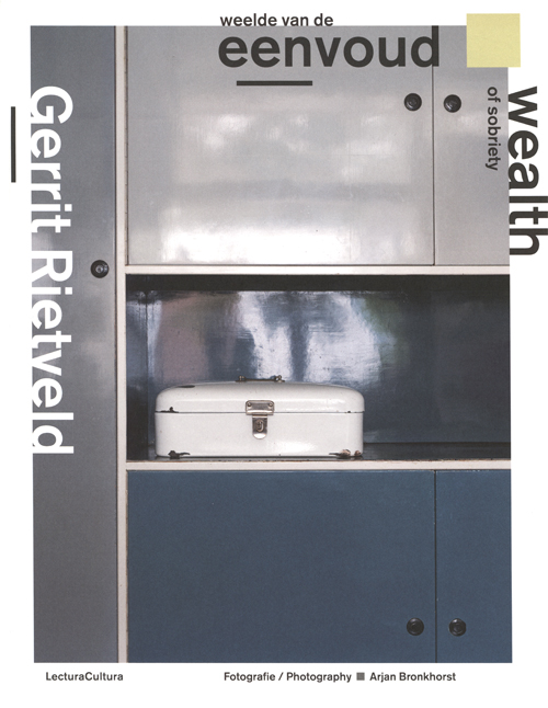 Gerrit Rietveld - Wealth Of Sobriety