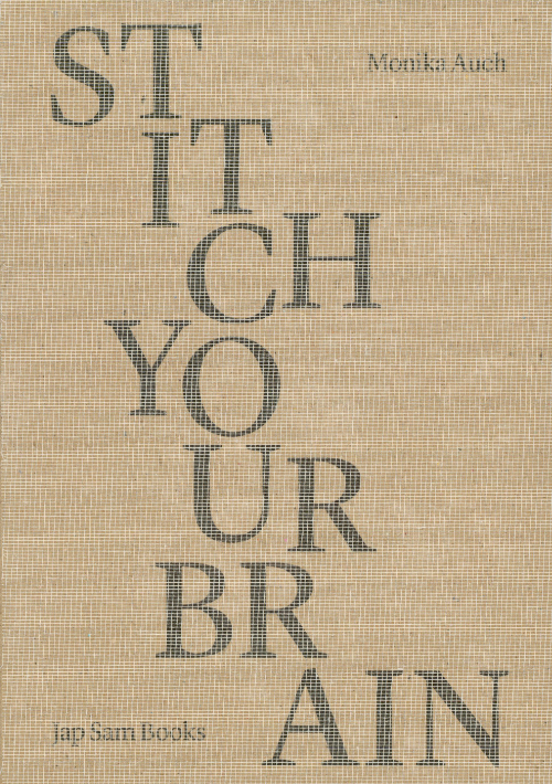 Monika Auch – Stitch Your Brain Monika Auch – Stitch Your Brain