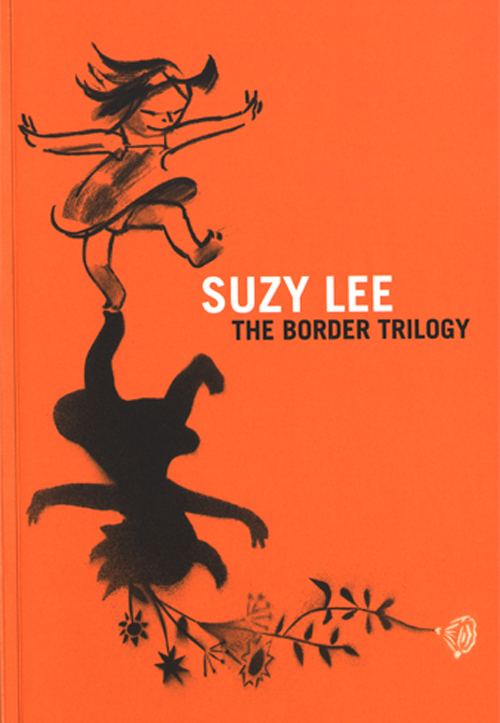 Suzy Lee - The Border Trilogy Suzy Lee - The Border Trilogy