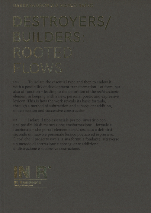 Destroyers/Builders - Rooted Flows