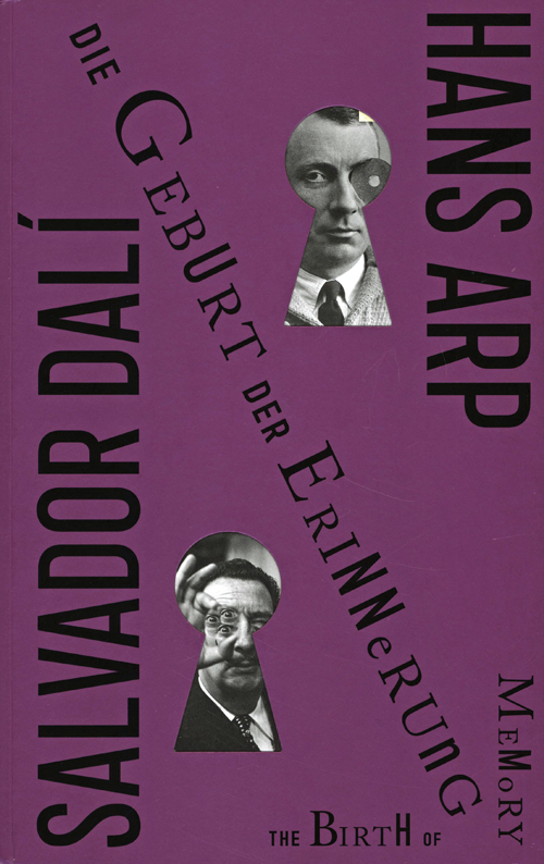 Hans Arp - Salvador Dali: The Birth Of Memory