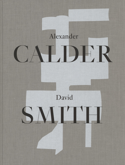 Alexander Calder / David Smith