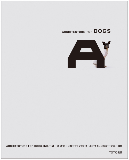 Architecture For Dogs
