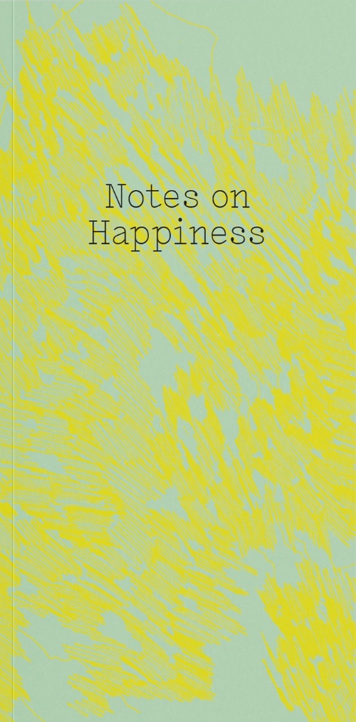 Alex Farrar: Notes on Happiness