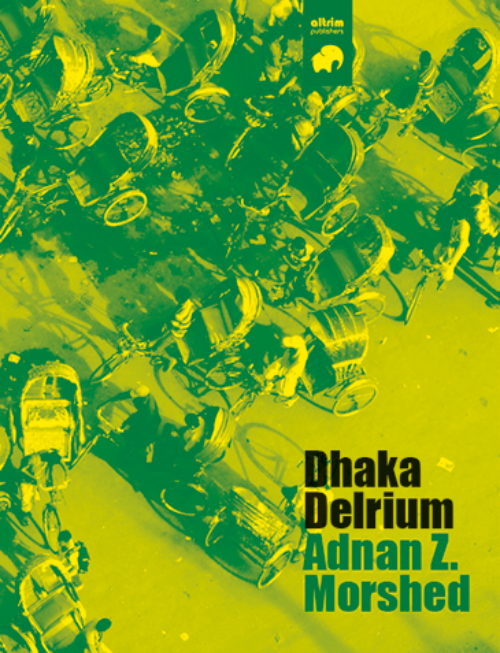 Dhaka Delirium