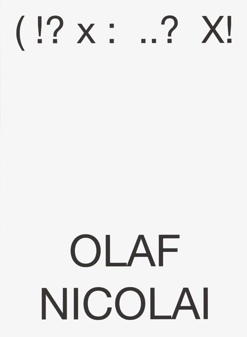 Olaf Nicolai - (!?x:..? X!