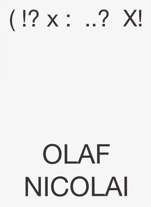 Olaf Nicolai - (!?x:..? X! Olaf Nicolai - (!?x:..? X!