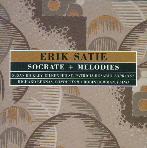 Erik Satie: Socrate + Melodies