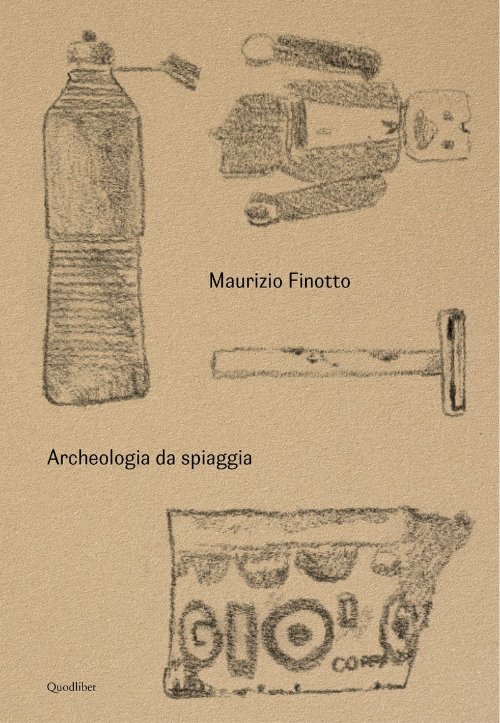 Maurizio Finotto - Archeologia da spiaggia