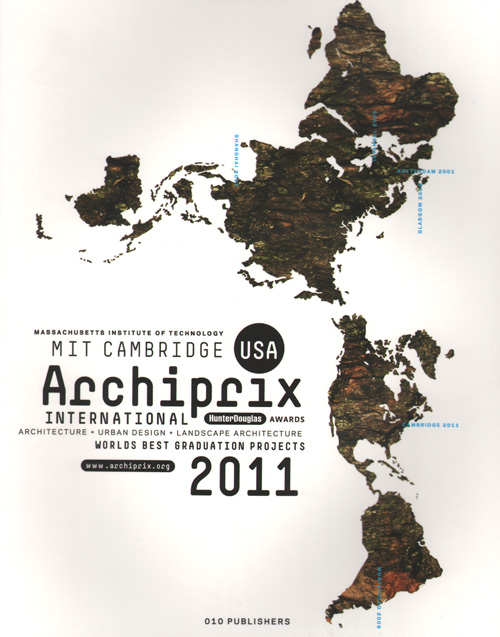 Archiprix International 2011 Mit Cambridge Usa
