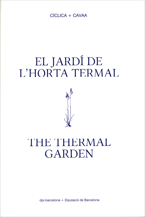 The Thermal Garden