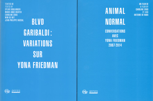 Yona Friedman - Blvd Garibaldi: Variations Sur Yona Friedman