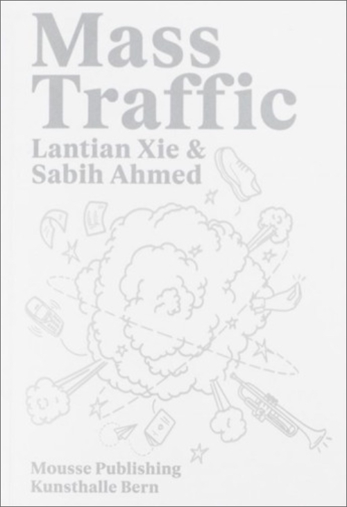 Lantian Xie & Sabih Ahmed - Mass Traffic