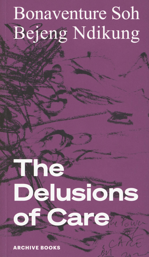 The Delusions Of Care The Delusions Of Care