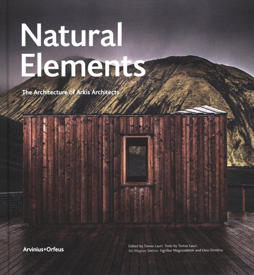 Natural Elements - The Architecture Of Arkis Architects Natural Elements - The Architecture Of Arkis Architects