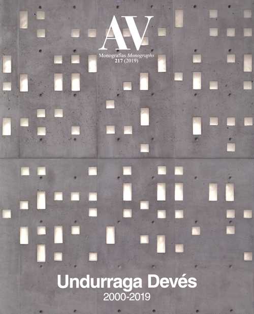 AV Monographs 217: Undurraga Deves 2000-2019 AV Monographs 217: Undurraga Deves 2000-2019
