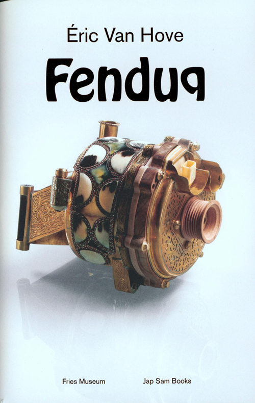 Eric Van Hove - Fenduq Eric Van Hove - Fenduq