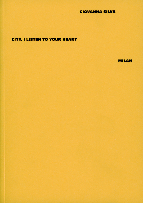 Giovanna Silva - City, I Listen to Your Heart – Milan