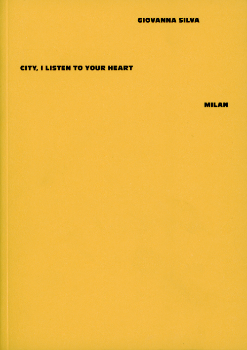 Giovanna Silva - City, I Listen to Your Heart – Milan Giovanna Silva - City, I Listen to Your Heart – Milan