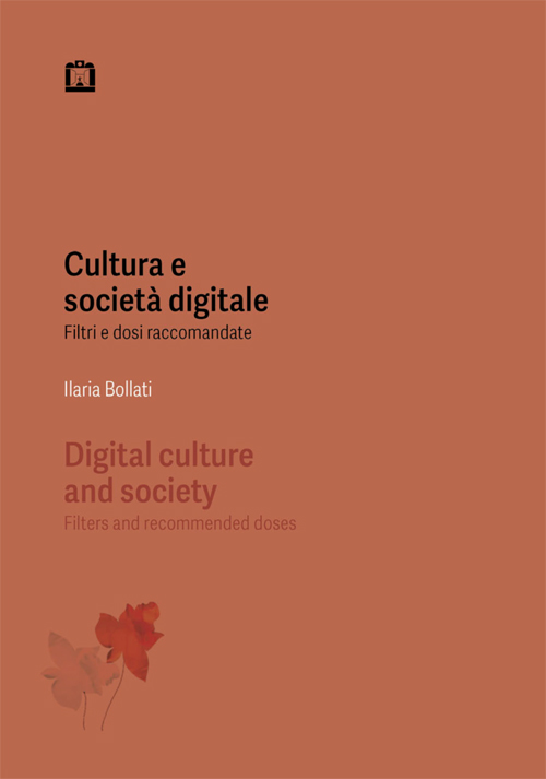 Ilaria Bollati - Digital Culture And Society Ilaria Bollati - Digital Culture And Society