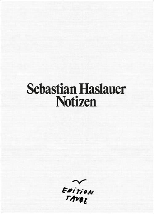 Sebastian Haslauer - Notizen