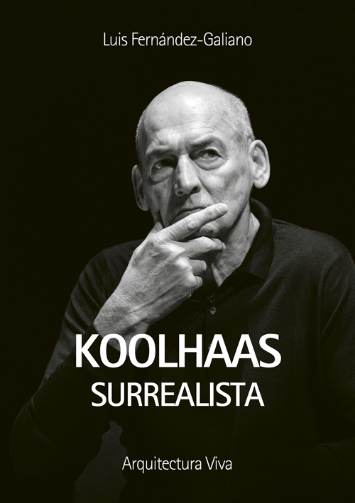 Koolhaas Surrealista (Spanish Only)