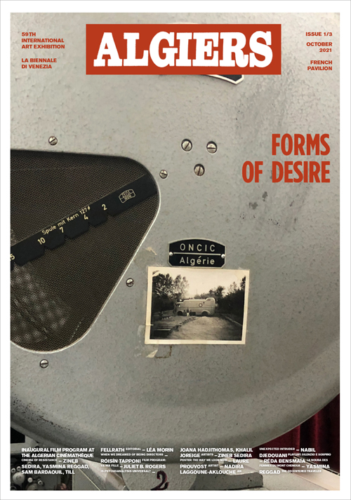 Zineb Sedira – Algiers Forms of Desire Zineb Sedira – Algiers Forms of Desire