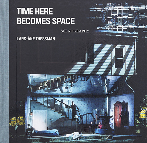 Time Here Becomes Space: Scenography