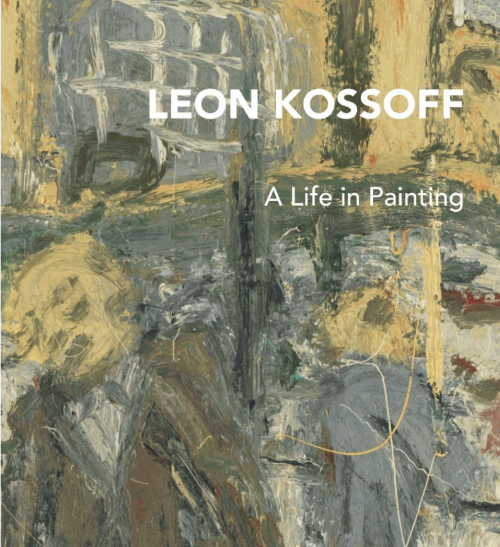 Leon Kossoff - A Life in Painting