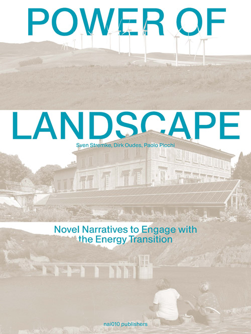 The Power of Landscape - Novel Narratives to Engage With the Energy Transition